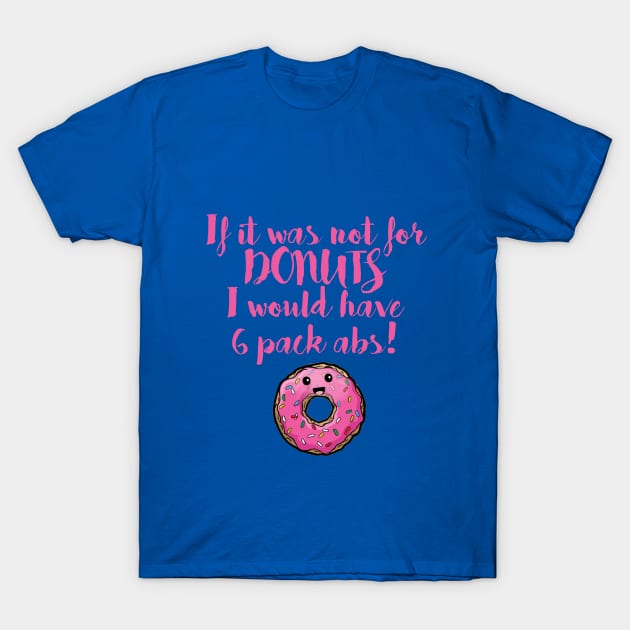 I love Donuts T-Shirt by hjartistry